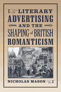 Literary Advertising and the Shaping of British Romanticism