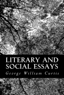 Literary and Social Essays