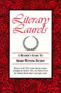 Literary Laurels/Adults: A Reader's Guide to Award Winning Fiction - Hillyard Industries, and Cunningham, Sheila (Editor), and Creighton, Sean (Editor)