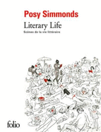 Literary Life: Scenes De La Vie Litteraire
