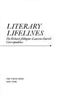Literary Lifeline - MacNiven, Ian S, Professor (Editor), and Moore, Harry T, Professor