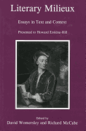 Literary Milieux: Essays in Text and Context Presented to Howard Erskine-Hill