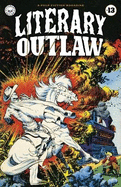 Literary Outlaw #13: The Blasts of Doom