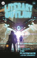Literary Outlaw #14: The Peacemaker