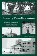 Literary Pan-Africanism: History, Contexts, and Criticism