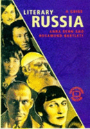 Literary Russia: A Guide