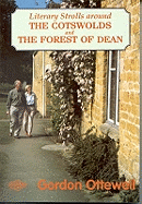 Literary Strolls in the Cotswolds and Forest of Dean