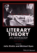 Literary Theory - An Anthology, Third Edition