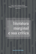 Literatura marginal e sua cr?tica