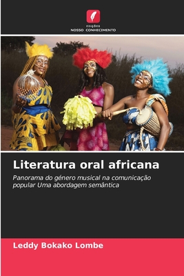 Literatura oral africana - Bokako Lombe, Leddy