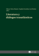 Literatura y Dialogos Trasatlanticos