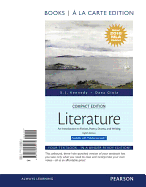 Literature: An Introduction to Fiction, Poetry, Drama, and Writing, Compact Edition, Books a la Carte, MLA Update Edition