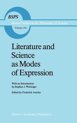 Literature and Science as Modes of Expression - Amrine, F R (Editor)