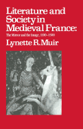 Literature and Society in Mediaeval France