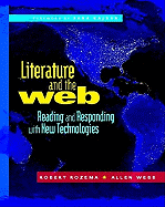 Literature and the Web: Reading and Responding with New Technologies