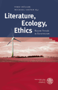 Literature, Ecology, Ethics: Recent Trends in Ecocriticism