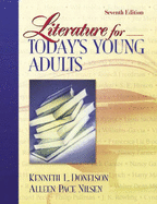 Literature for Today's Young Adults, Mylabschool Edition - Donelson, Kenneth L, and Nilsen, Alleen Pace, and Nilsen, Aileen P