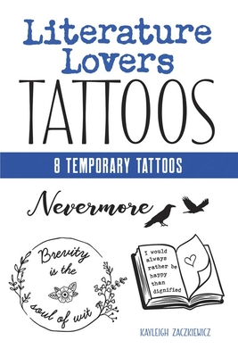 Literature Lovers Tattoos - Zaczkiewicz, Kayleigh