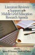 Literature Reviews in Support of the Middle Level Education Research Agenda