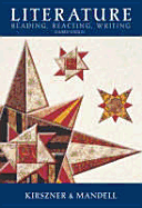 Literature Text: Reading, Reacting, Writing - Kirszner, Laurie G, Professor, and Mandell, Stephen R, Professor