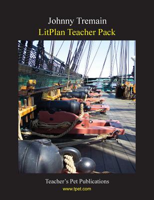 Litplan Teacher Pack: Johnny Tremain - Linde, Barbara M