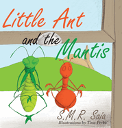 Little Ant and the Mantis: Count Your Blessings