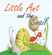 Little Ant and the Snail: Slow and Steady Wins the Race