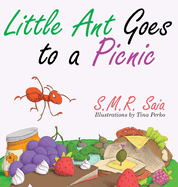 Little Ant Goes to a Picnic: Look Before You Leap