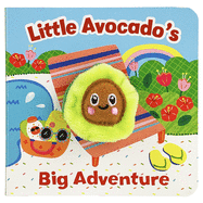 Little Avocado's Big Adventure Puppet Book