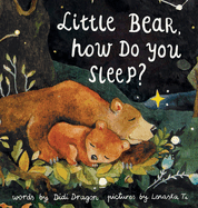 Little Bear, How Do You Sleep?