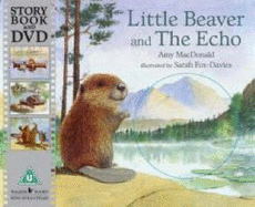 Little Beaver and the Echo - MacDonald, Amy, Dr.