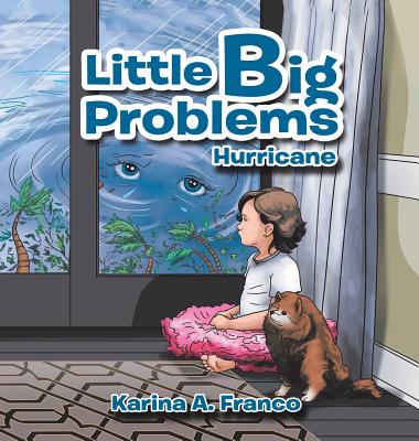 Little Big Problems: Hurricane - Franco, Karina a