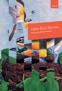Little Bird Stories, Volume 8