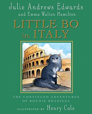 Little Bo in Italy: The Continued Adventures of Bonnie Boadicea - Edwards, Julie Andrews