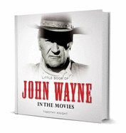 Little Book of John Wayne