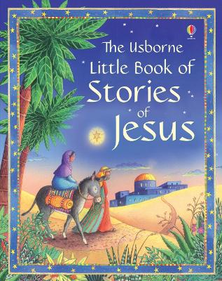 Little Book of Stories of Jesus - Amery, Heather