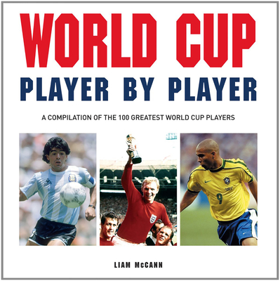 Little Book of World Cup Player by Player - McCann, Liam