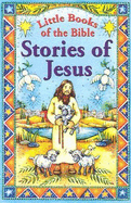 Little Books of the Bible: Stories of Jesus