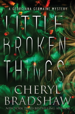 Little Broken Things - Bradshaw, Cheryl