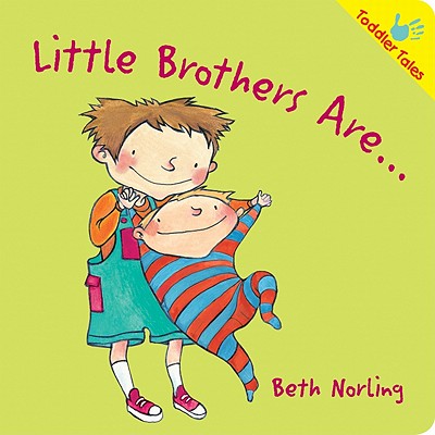 Little Brothers Are... - Norling, Beth