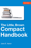 Little, Brown Compact Handbook, The, Plus Mywritinglab with Etext -- Access Card Package