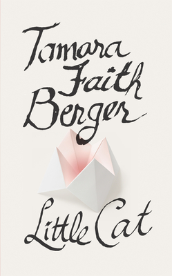 Little Cat - Berger, Tamara Faith