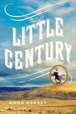 Little Century - Keesey, Anna