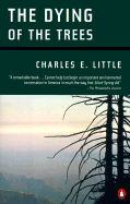 Little Charles E. : Dying of the Trees