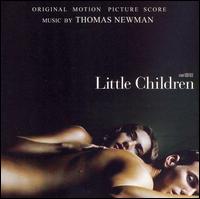 Little Children [Original Motion Picture Score] - Thomas Newman