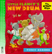 Little Clancy's New Drum - 