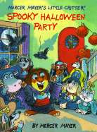 Little Critter's Spooky Halloween Party