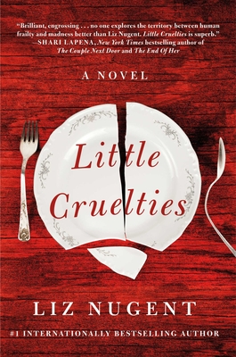 Little Cruelties - Nugent, Liz