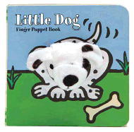 Little Dog: Finger Puppet Book: (Finger Puppet Book for Toddlers and Babies, Baby Books for First Year, Animal Finger Puppets)