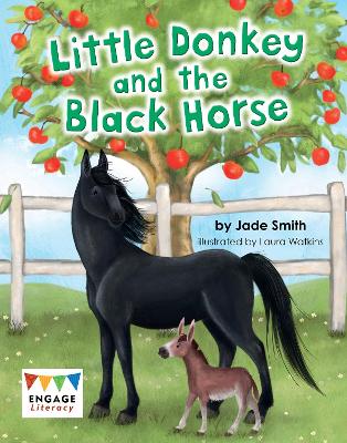 Little Donkey and the Black Horse - Smith, Jade